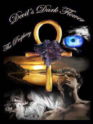 cover image of Devil's Dark Flower    --      the Prophecy
